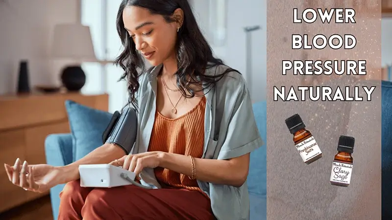 Lower Blood Pressure Naturally with Essential Oils
