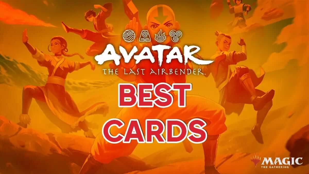 10 Best Cards in Universes Beyond: Avatar The Last Air Bender - Magic: The Gathering