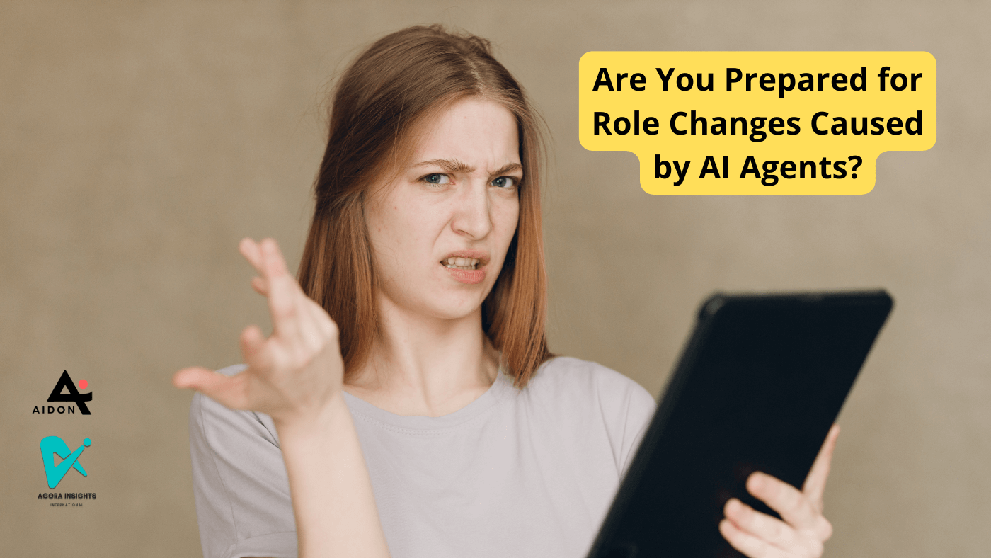 AI Agents Are Transforming Roles - Are You Ready?