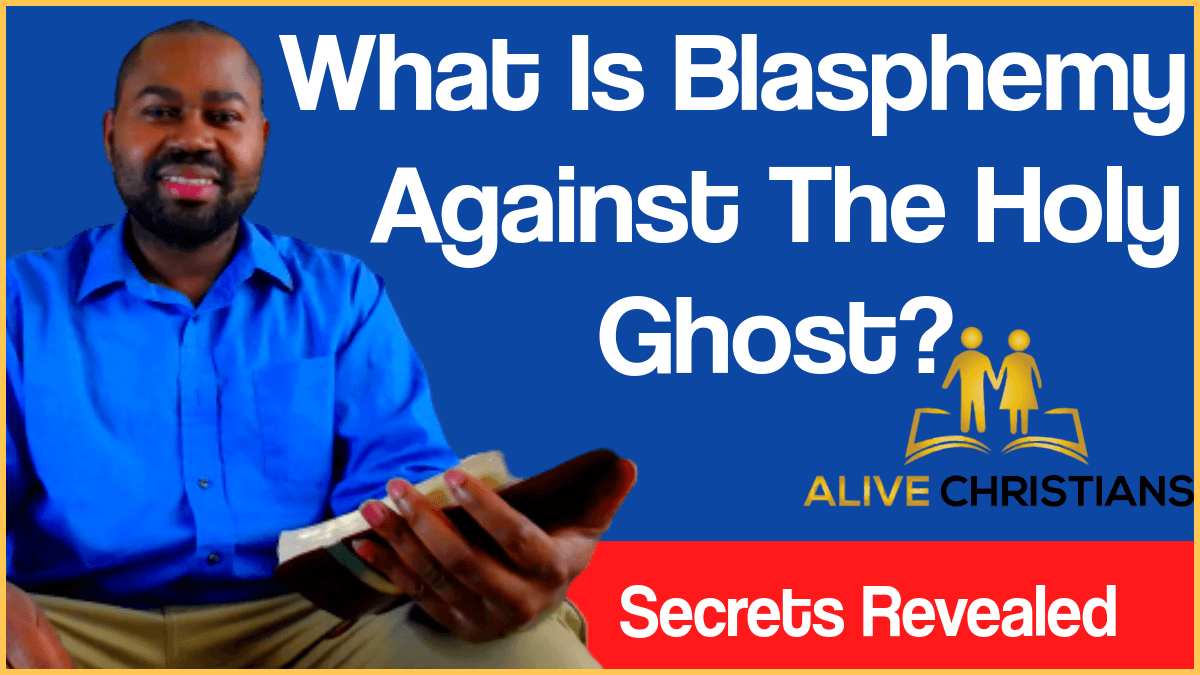 What Is Blasphemy Against The Holy Spirit In The Bible?
