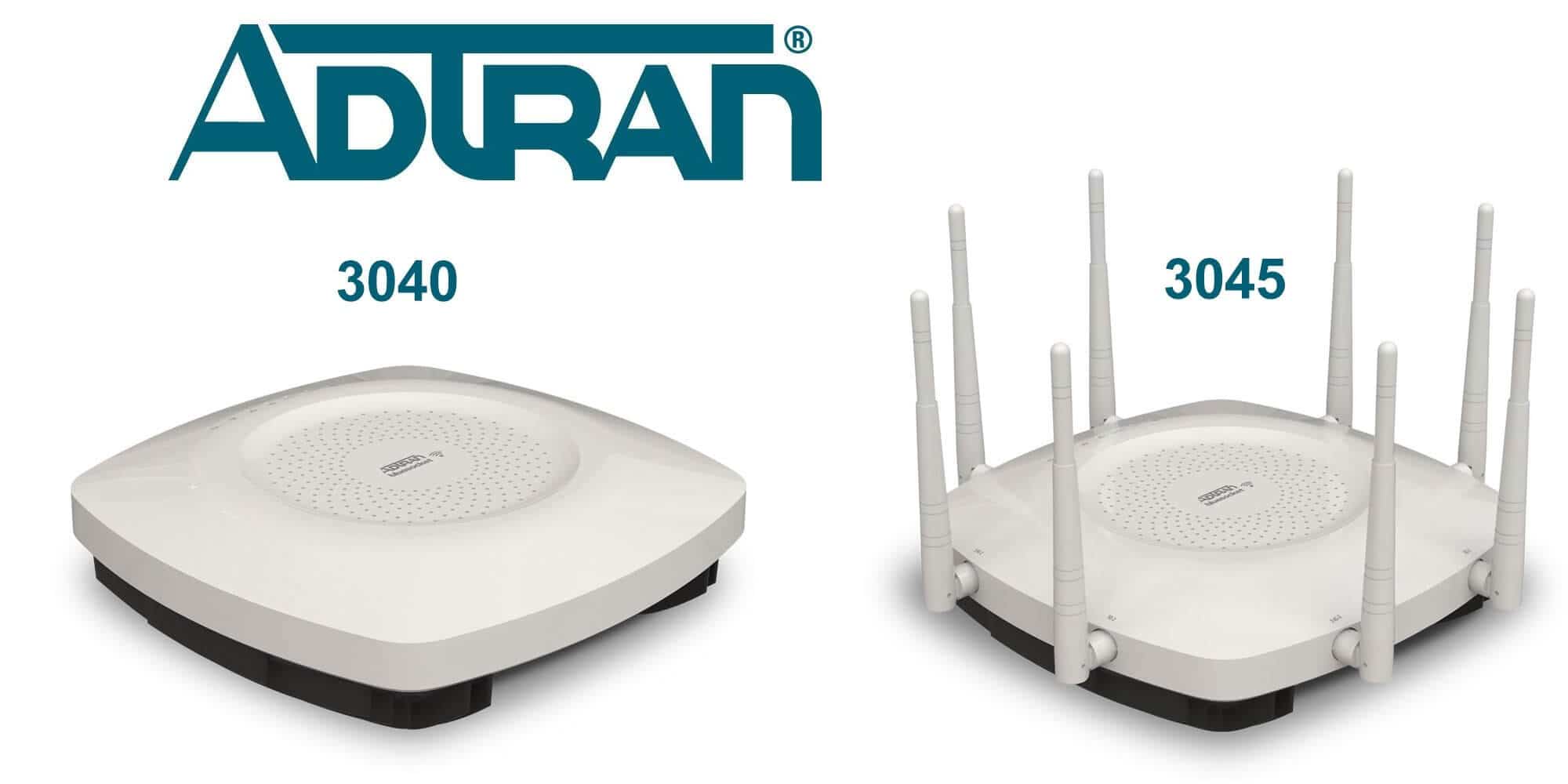 Introducing The New ADTRAN 3040/3045 WiFi AP Models