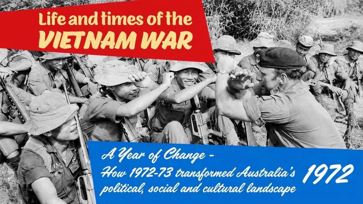 A Year of Change: How 1972-73 Transformed Australia's Political, Social and Cultural Landscape
