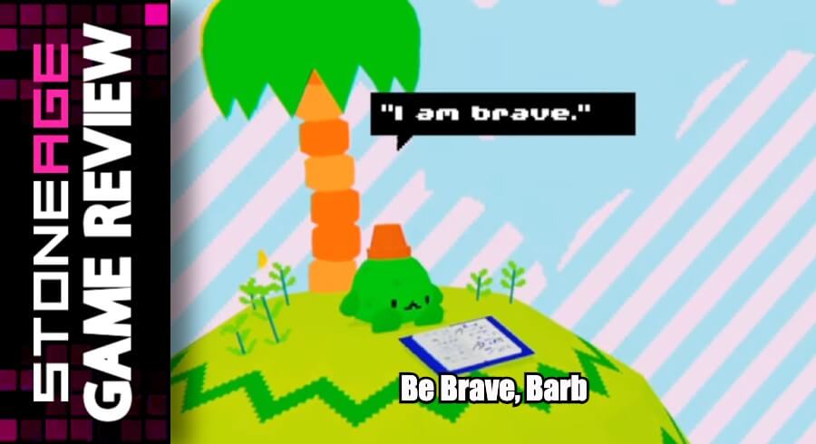 Stone Age Game Review: Be Brave, Barb