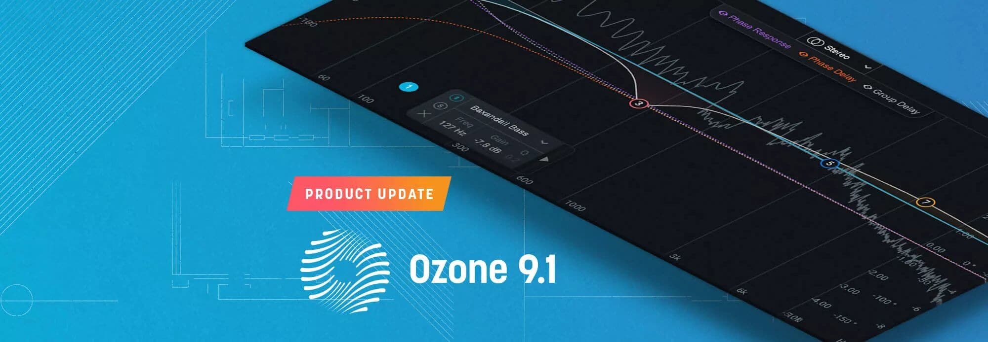 Product Update: Ozone 9.1