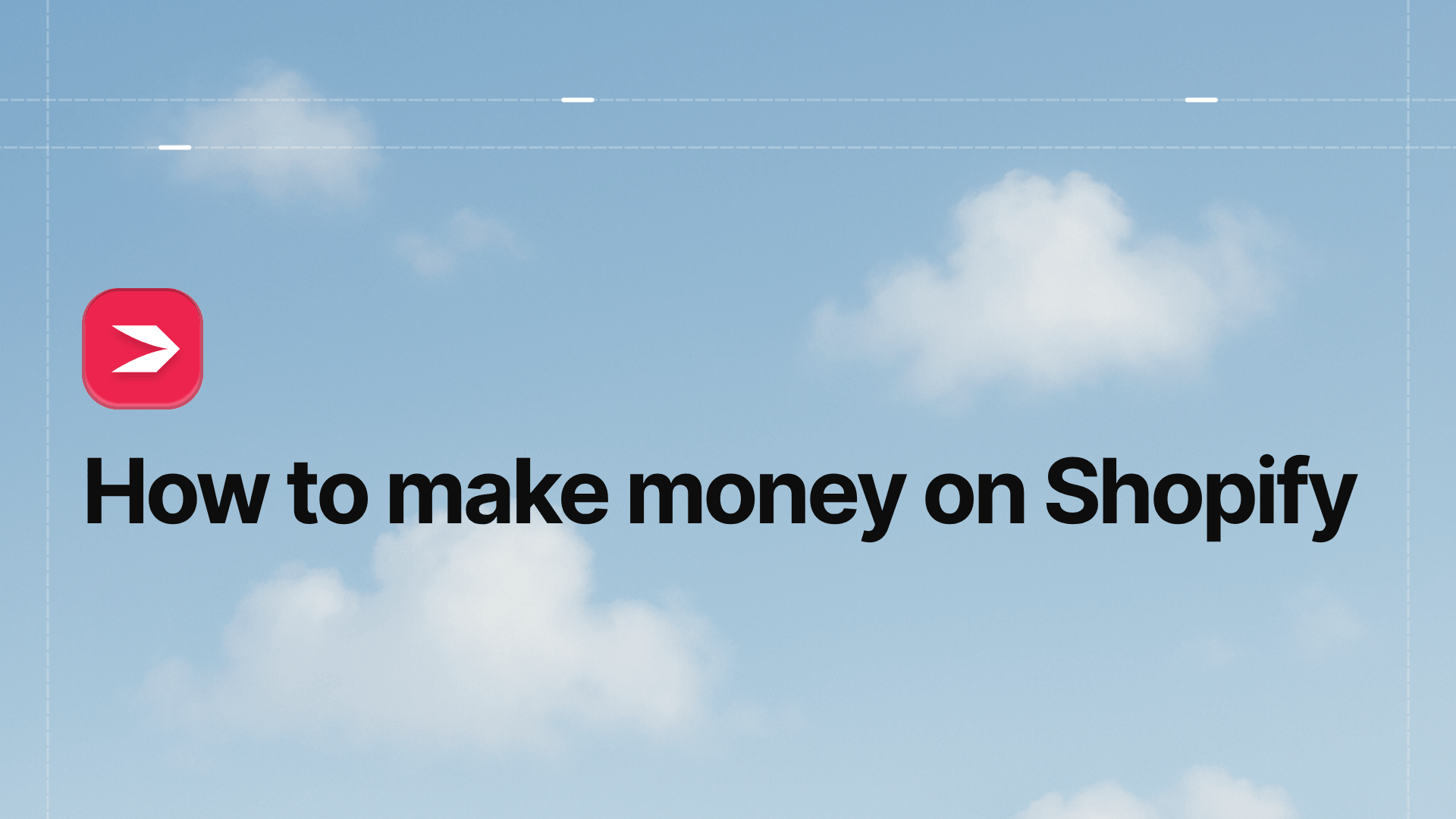 How to Make Money on Shopify