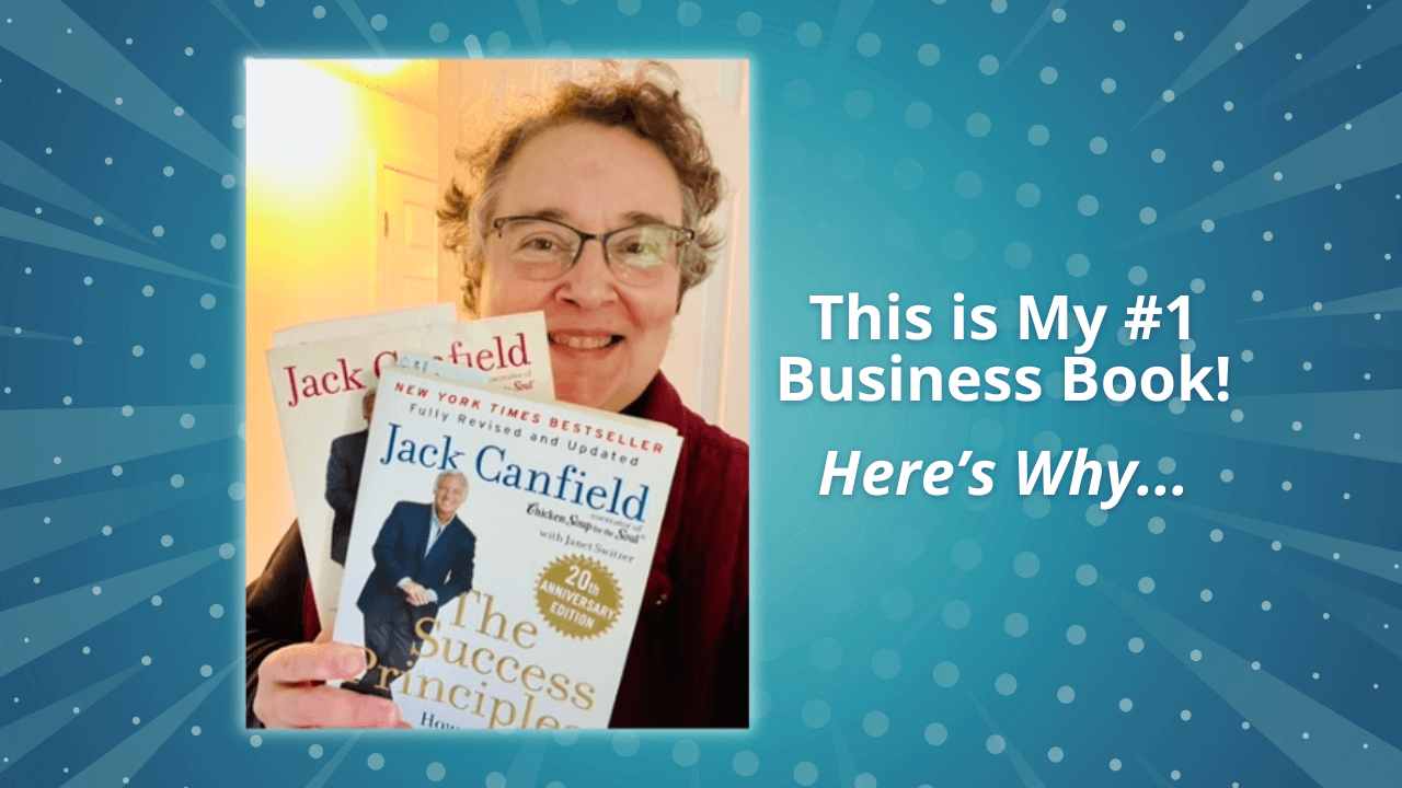 Jack Canfield's Success Principles Books Changed Everything