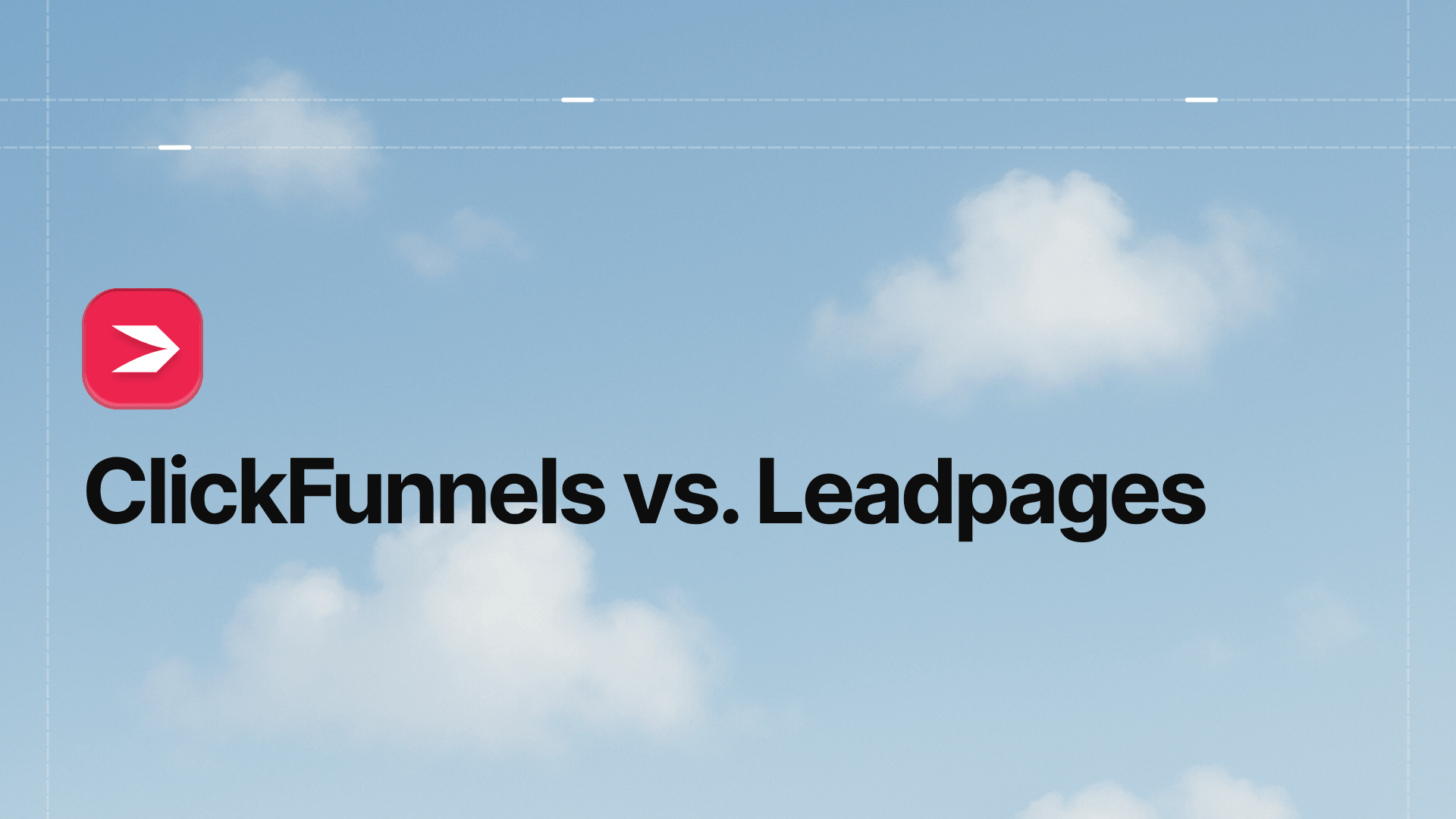 ClickFunnels vs Leadpages