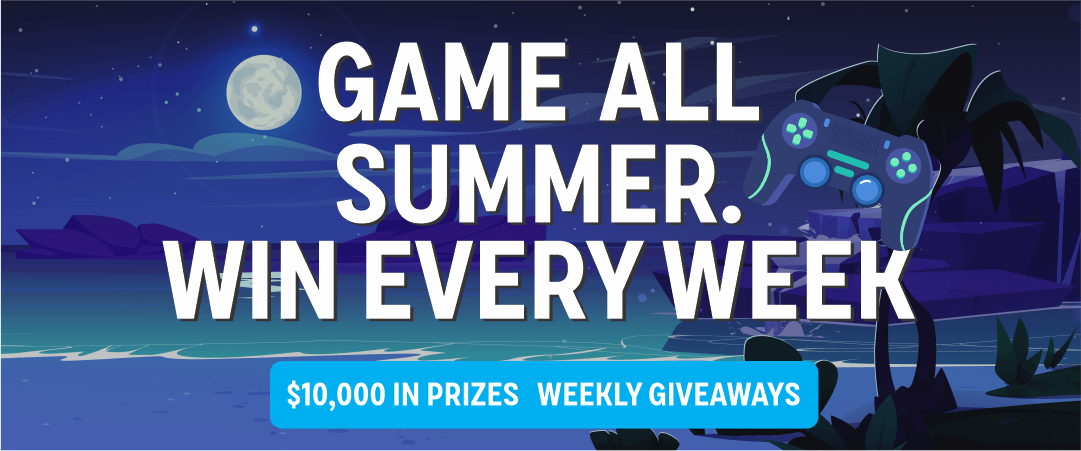 Game All Summer. Win Every Week.