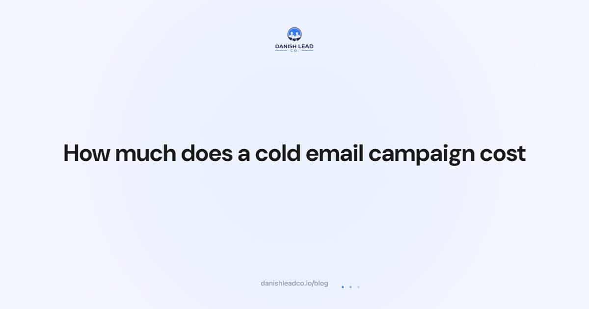 How much does a cold email campaign cost