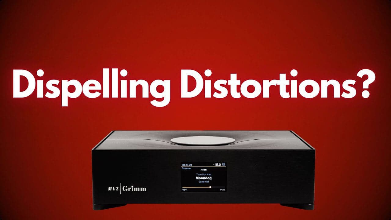 Best DACs $10k-$20k Series: Grimm MU2 Streamer/DAC Review