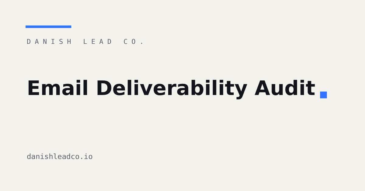 Email Deliverability Audit: What It Actually Checks
