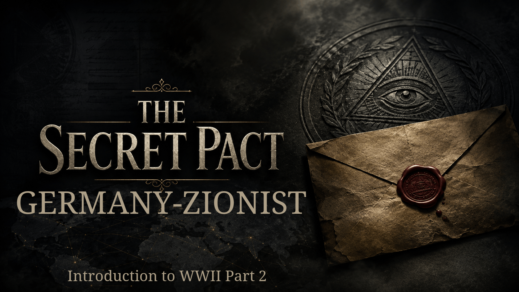 WWII Part 2: The Secret Pact You Never Knew About [WWII Part 2 Agent131711]