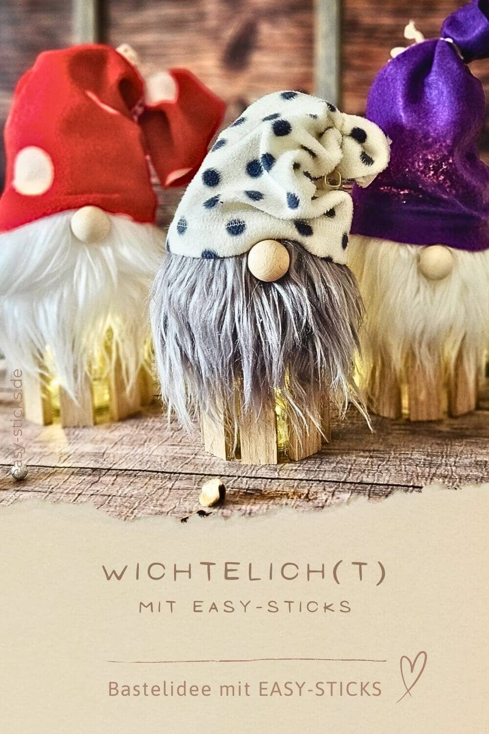 Anleitung Easy-Sticks Wichtellicht