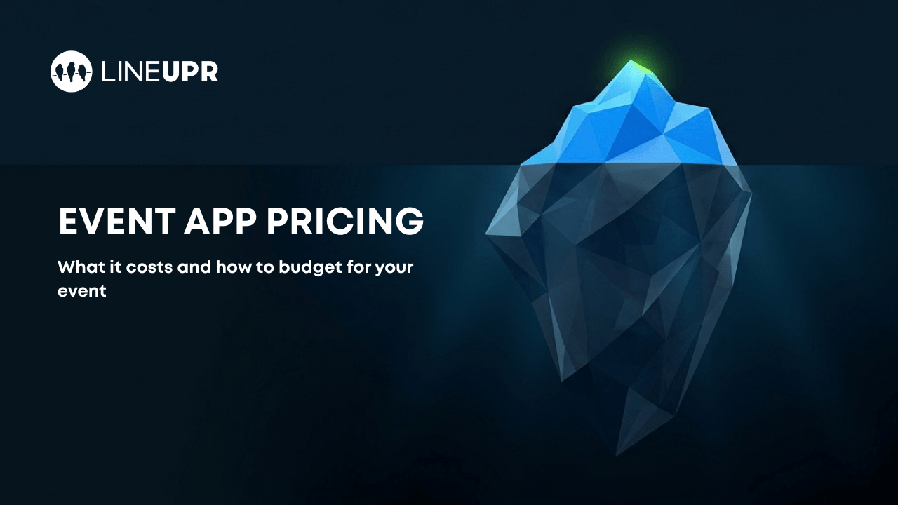 Event App Pricing: What It Costs and How to Budget for Your Event