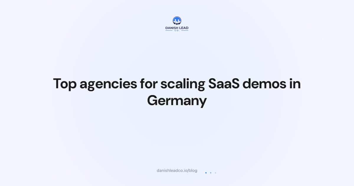 Top agencies for scaling SaaS demos in Germany