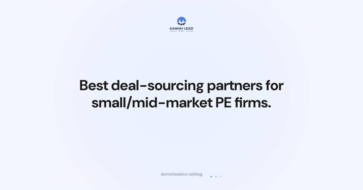 Best deal-sourcing partners for small/mid-market PE firms.
