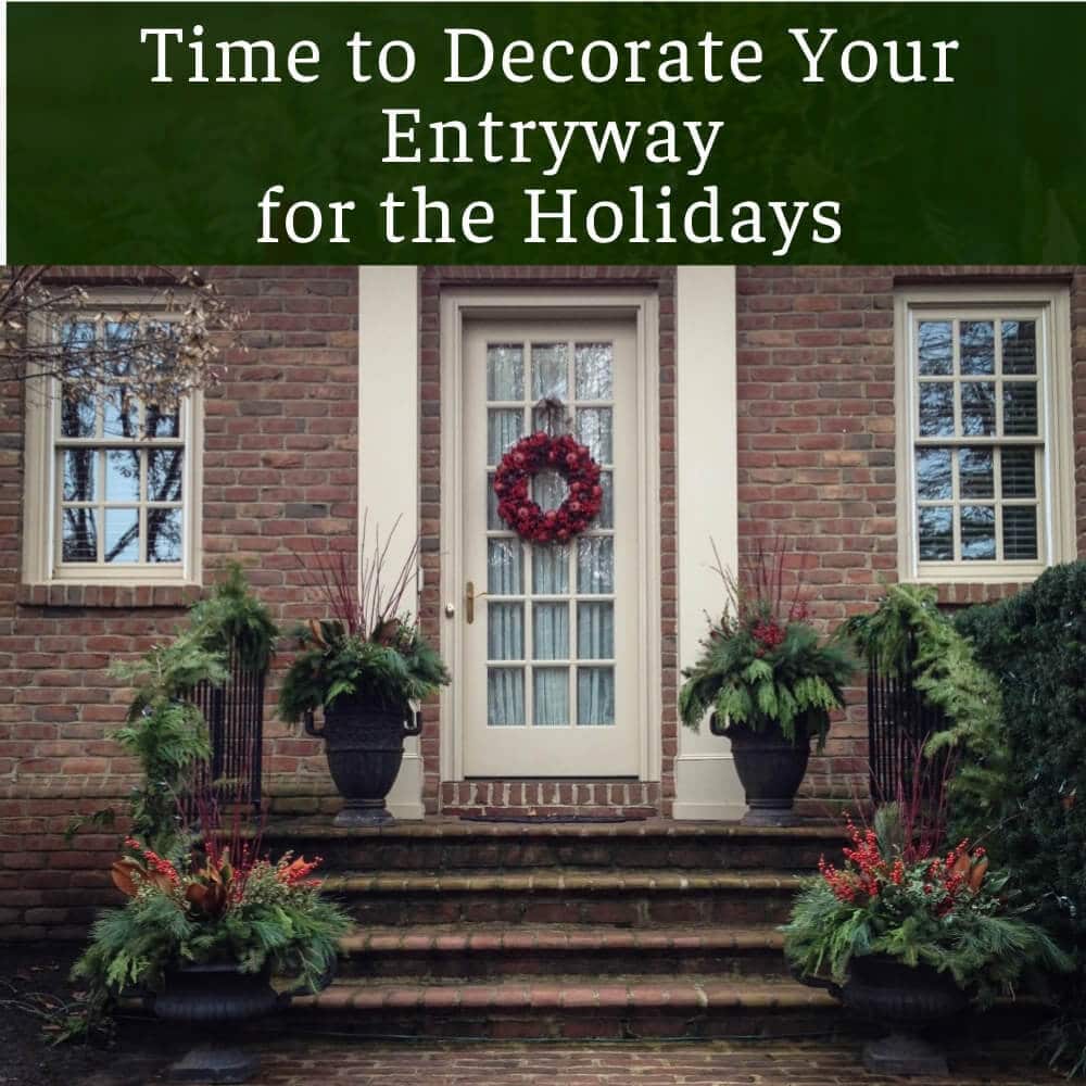 Making a Holiday Container to Decorate Your Entryway