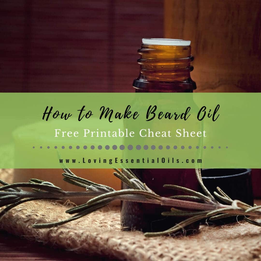 How To Make Beard Oil With Essential Oils - DIY Recipes