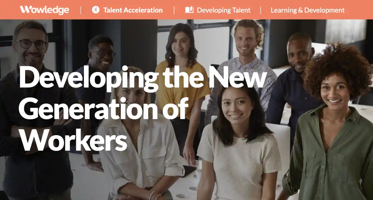 Developing the New Generation of Workers