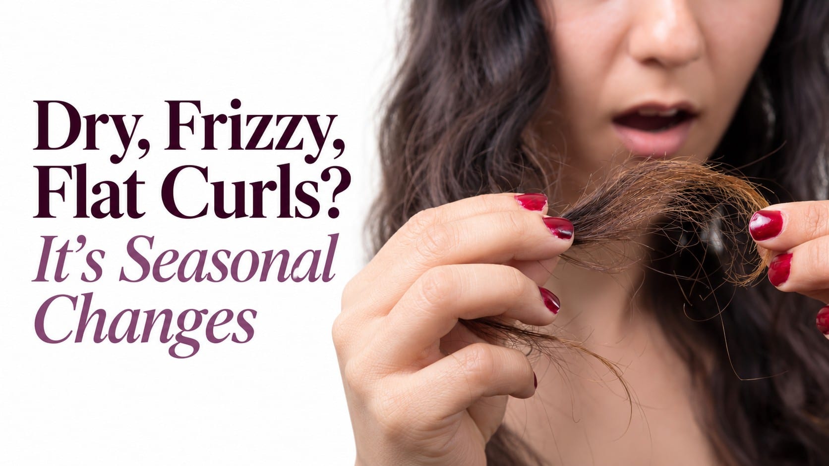 Woman with dry frizzy flat curls before a seasonal curly hair routine