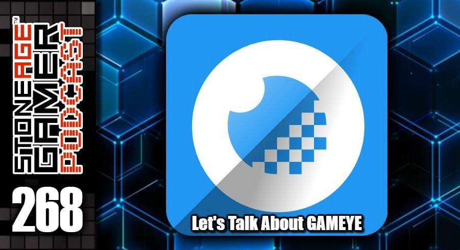 SAG Episode 268: Let's Talk About GAMEYE