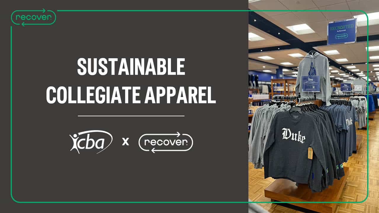 Recover x ICBA: Sustainable Collegiate Apparel