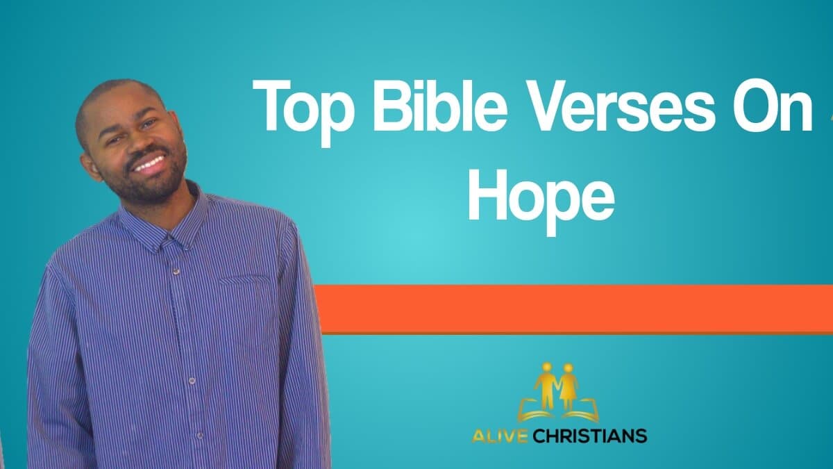KJV Bible Verses About Hope Anyone Can Use For Courage