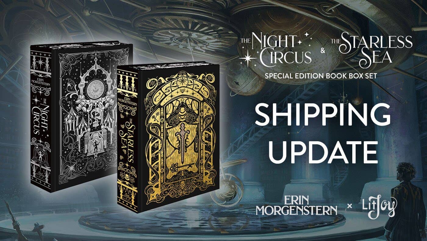 The Night Circus and The Starless Sea Shipping Updates