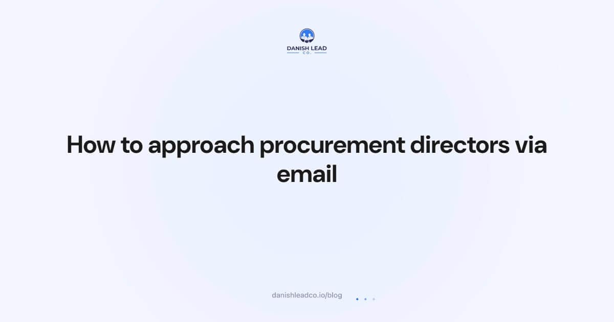 How to approach procurement directors via email