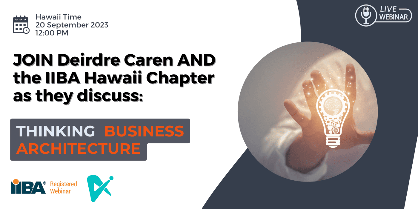 Upcoming Event: Business Architecture Webinar for Business Analysts