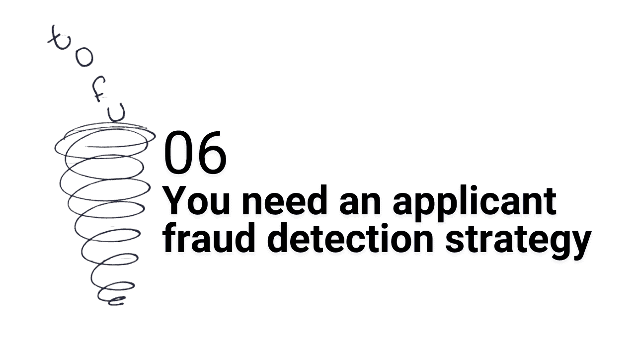 Why companies need a good applicant fraud detection strategy
