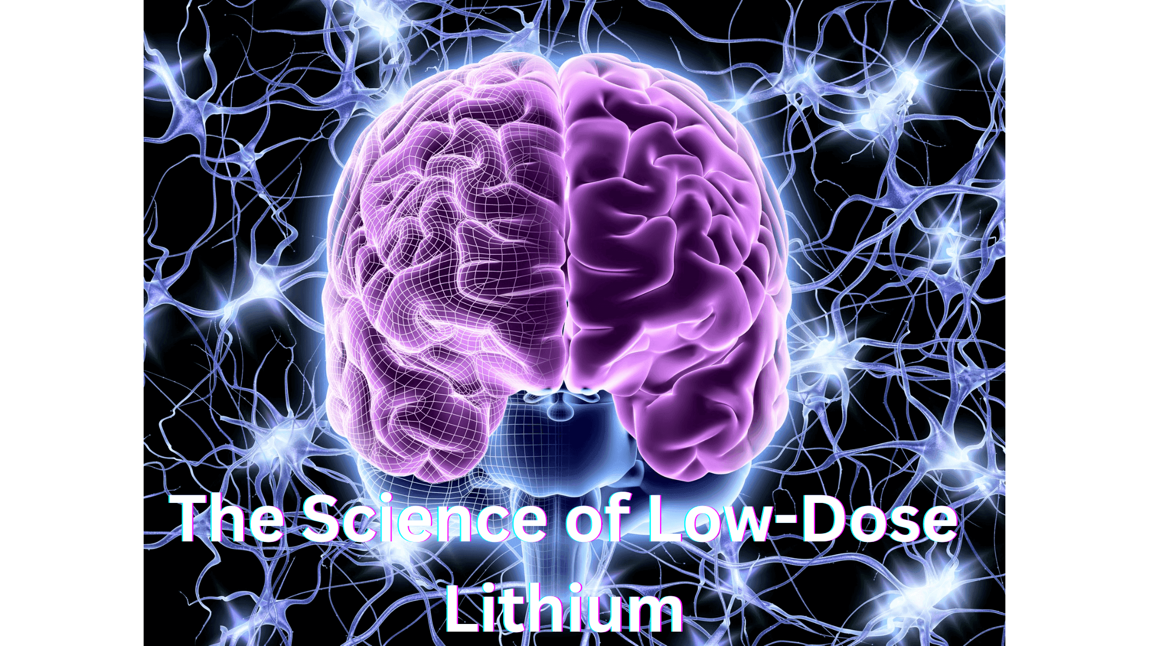 Low-Dose Lithium: The Trace Mineral Powerhouse for Brain Health and Cognitive Support