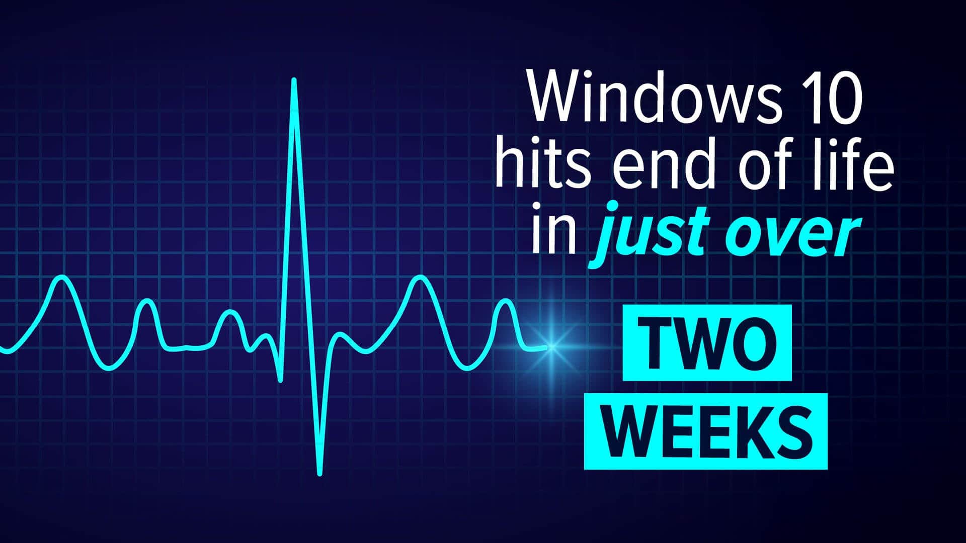 Free support for Windows 10 ends in TWO WEEKS