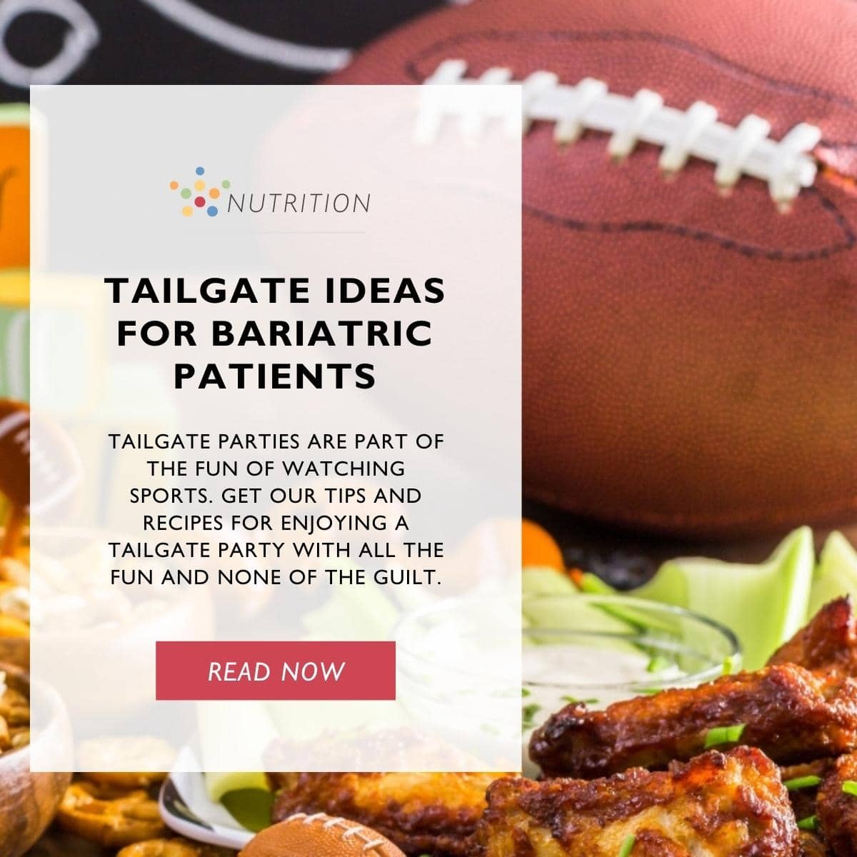 Tailgate Ideas for Bariatric Patients