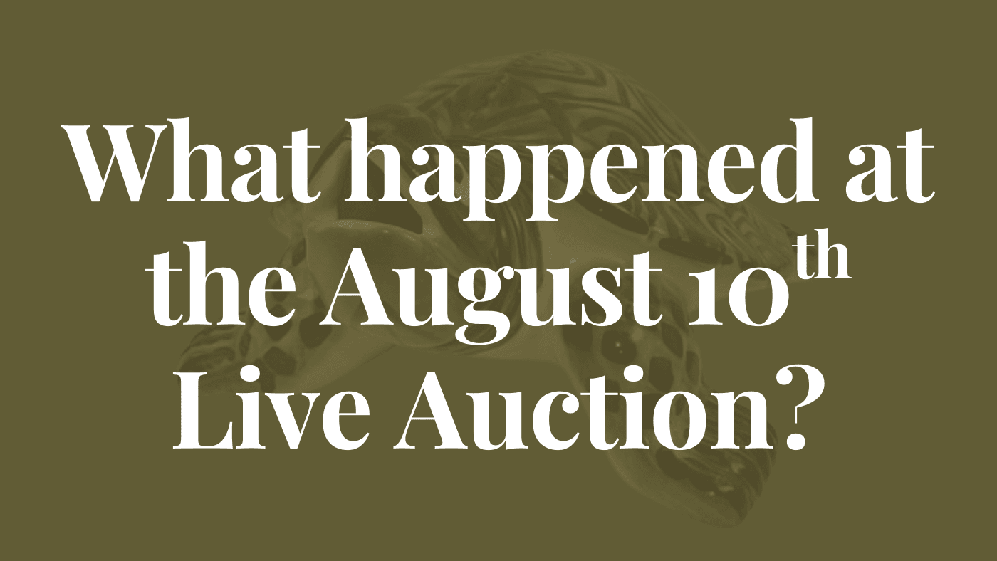 August 10th Live Auction Recap!