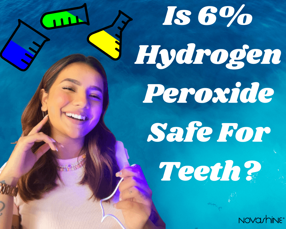 Is 6% Hydrogen Peroxide Safe For Teeth?