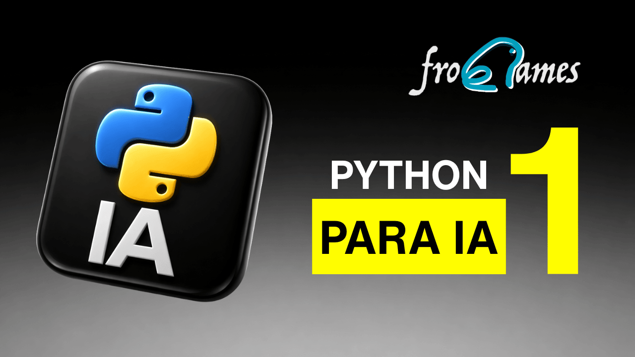 Python para IA: curso completo para principiantes que quieren empezar bien