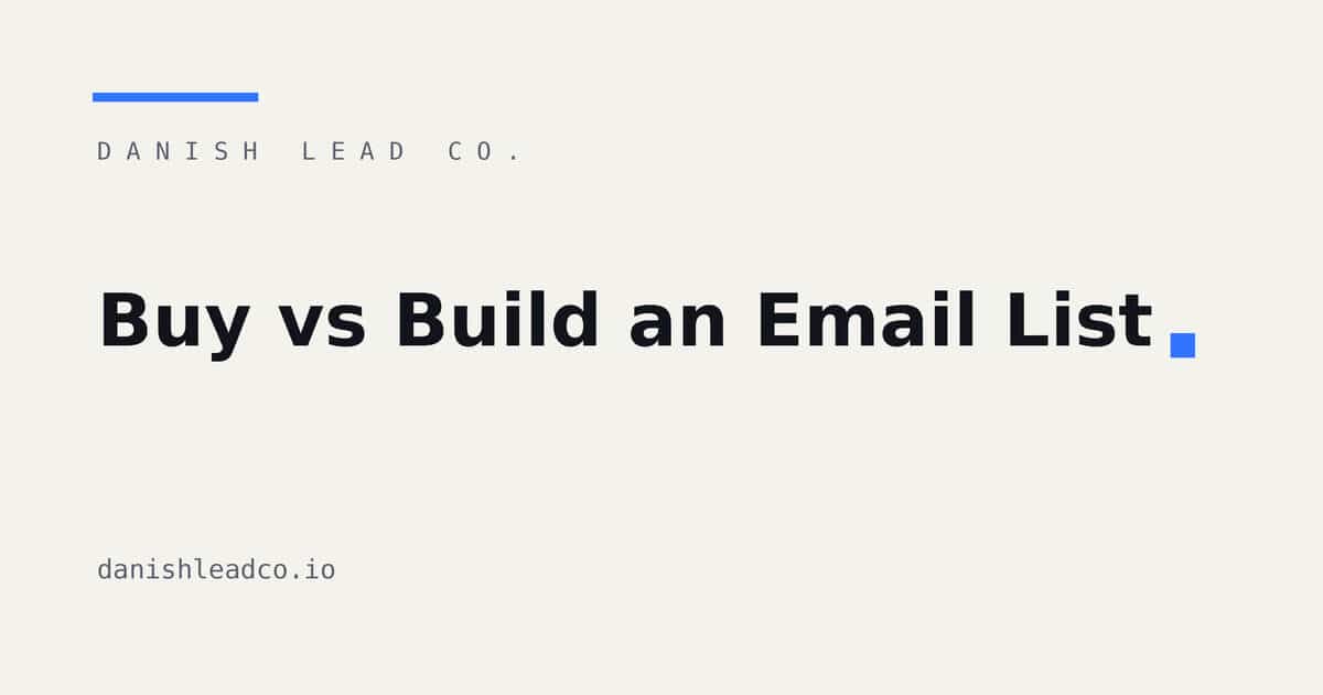 Buy vs Build an Email List: The Real Trade-offs