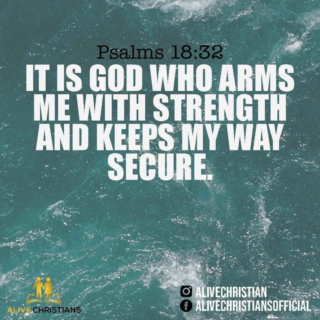God arms men with strength -security