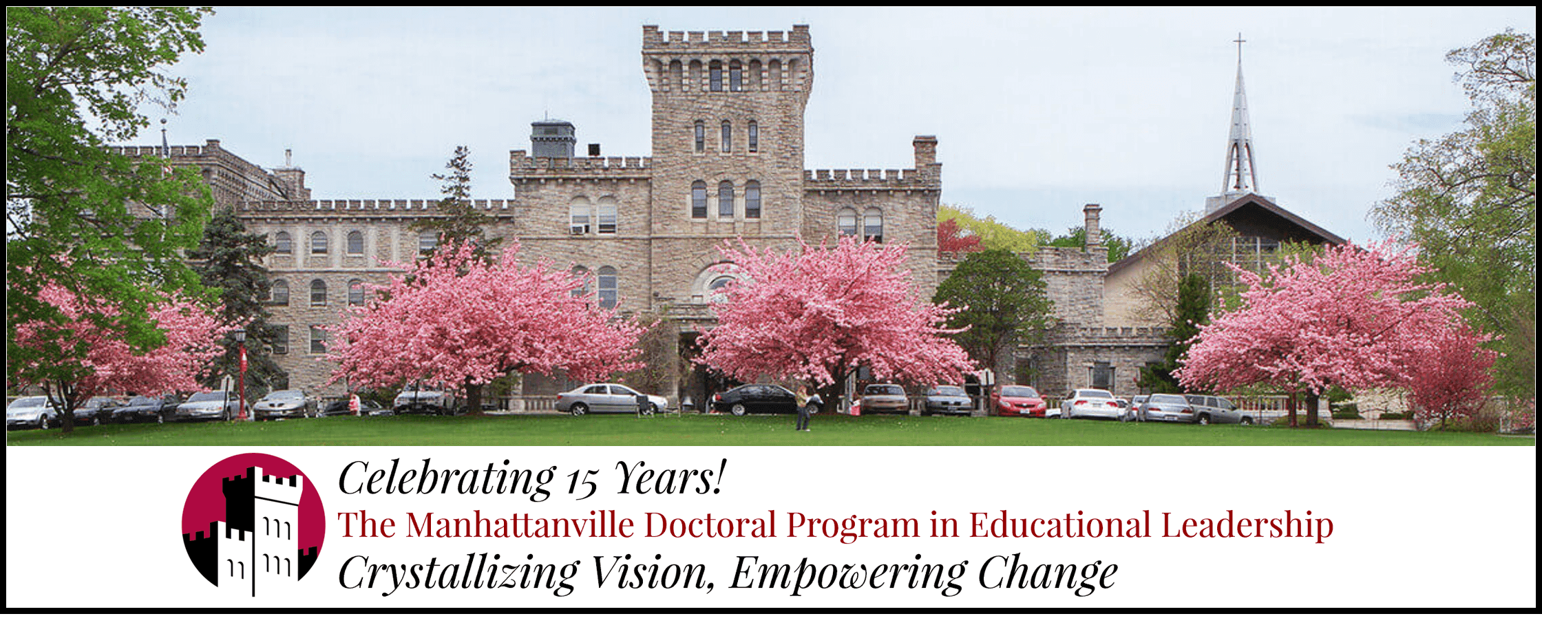 Manhattanville University's Doctoral Program in Educational Leadership Celebrates 15 Years!
