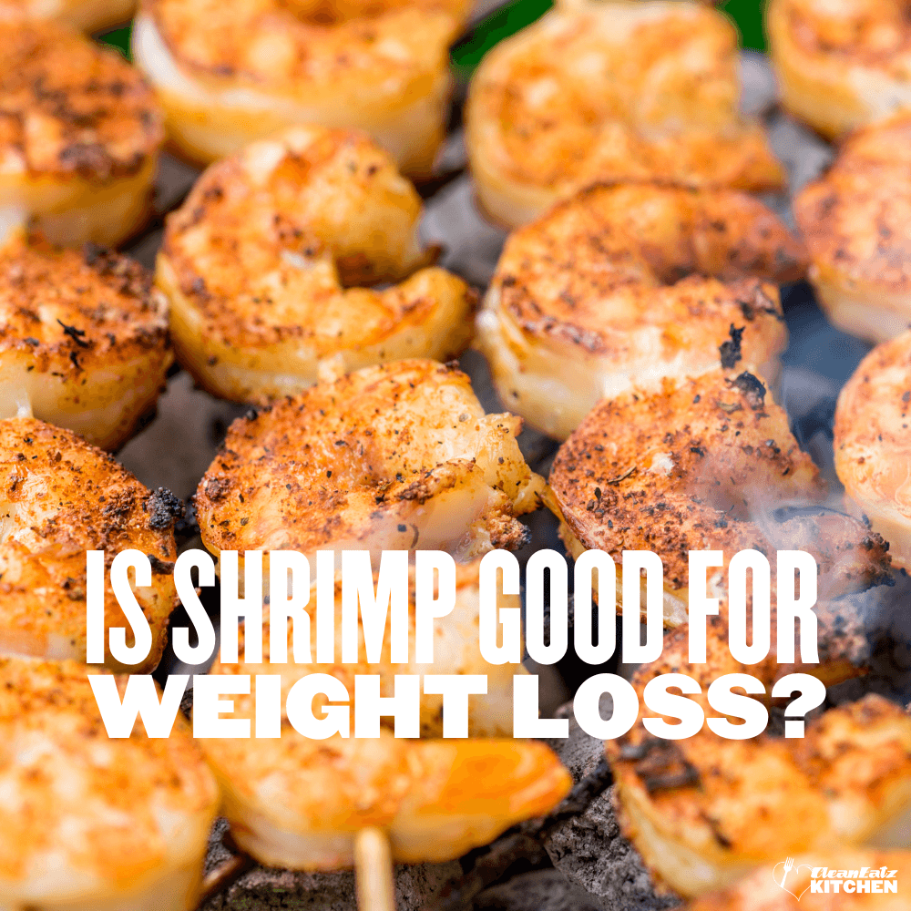Is Shrimp Good for Weight Loss? Calories, Protein & Best Ways to Cook