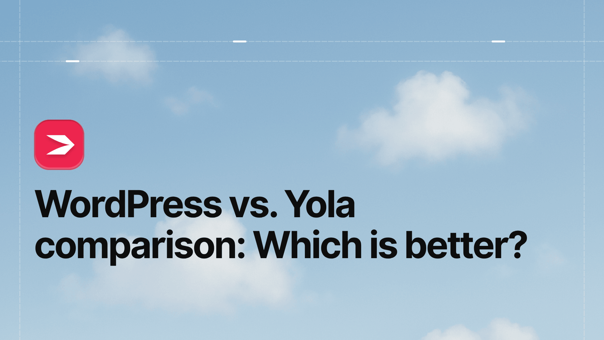 WordPress vs. Yola Comparison: Which Is Better?