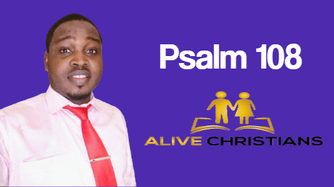Psalm 108 KJV with Audio - O God, my heart is fixed; I will