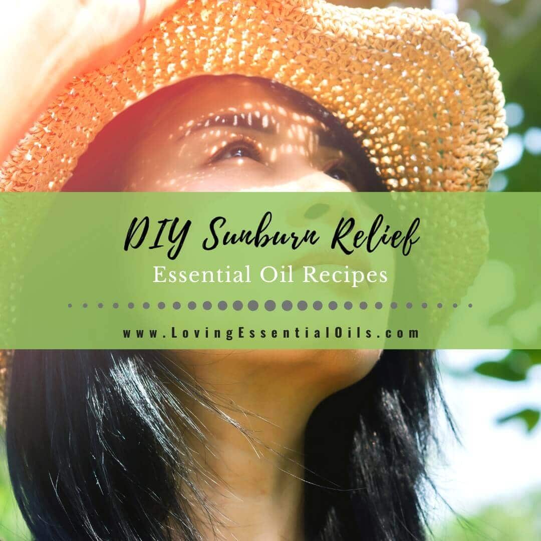 Essential Oils for Sunburn: Gentle Cooling Spray, Roller & Body Oil