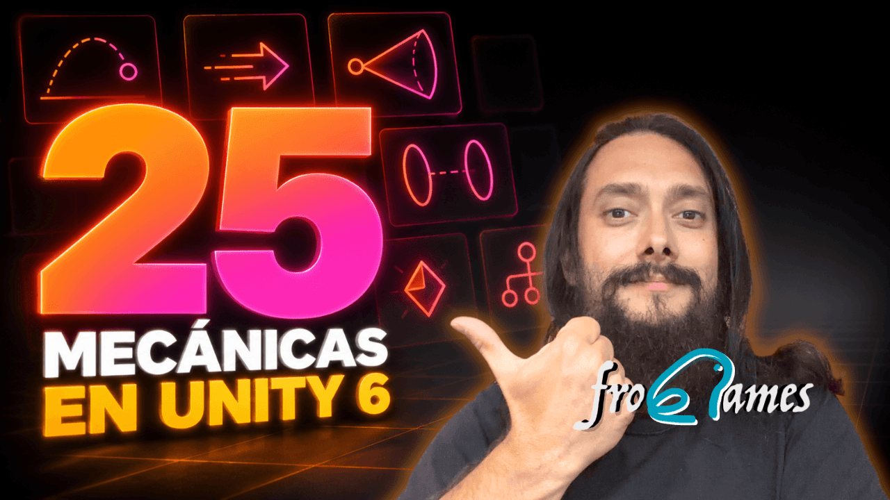 25 mecánicas de videojuegos icónicos programadas en Unity 6