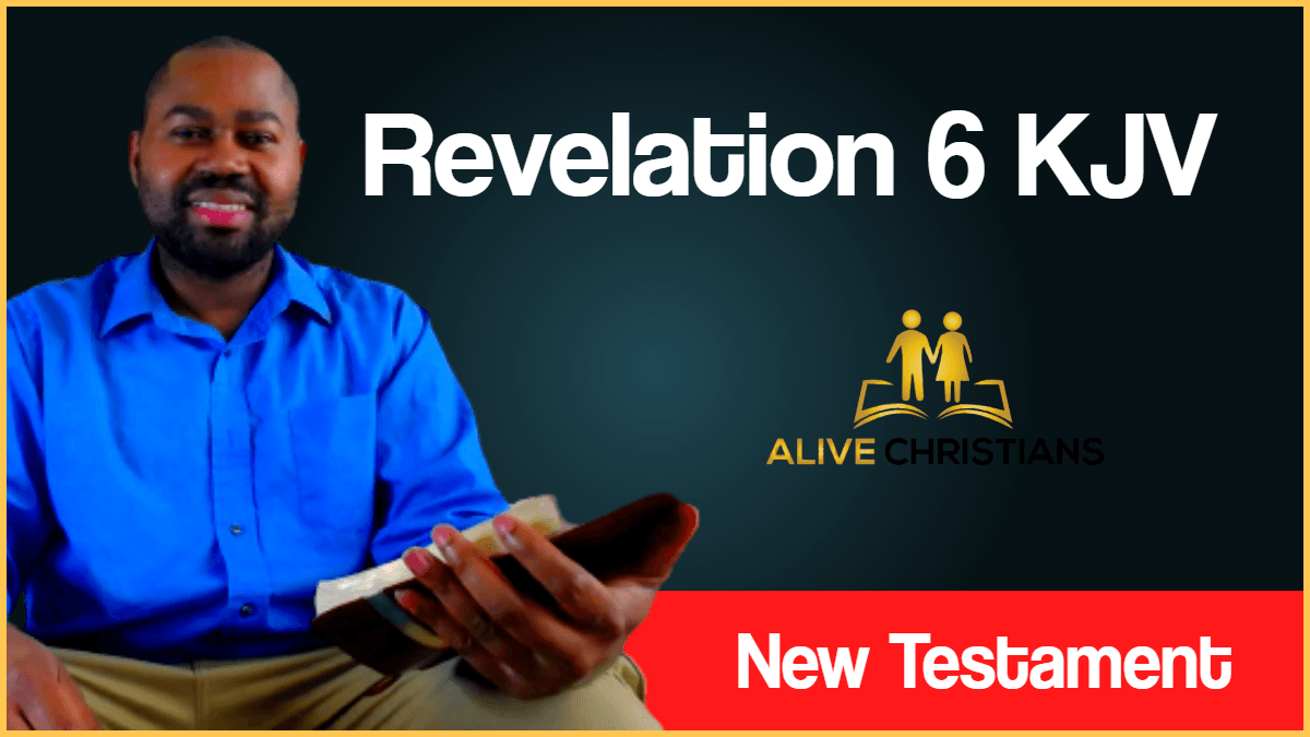 Revelation 6 KJV with Audio - And I saw when the Lamb opened