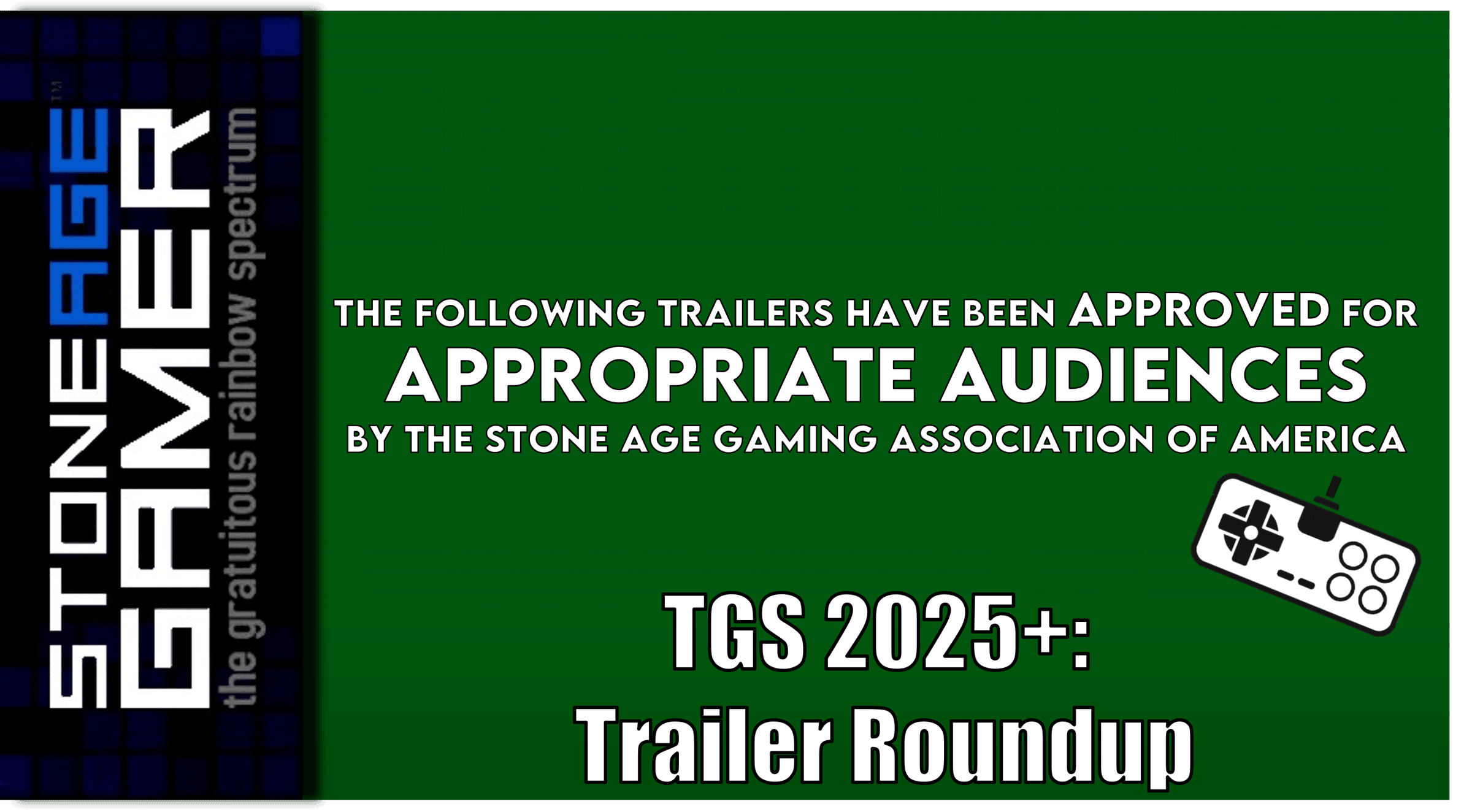 TGS 2025 and friends Trailers Roundup