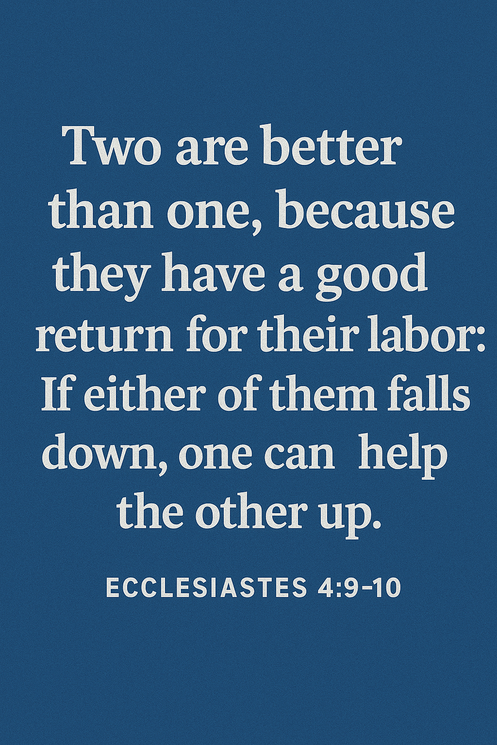 two better than one