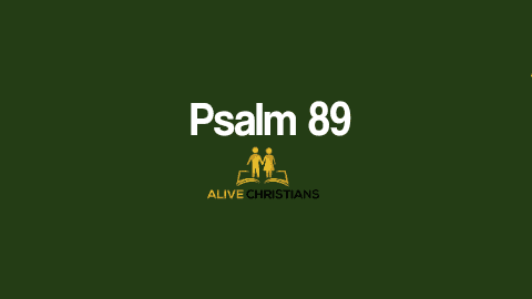 Psalm 89 KJV with Audio - I will sing of the mercies of