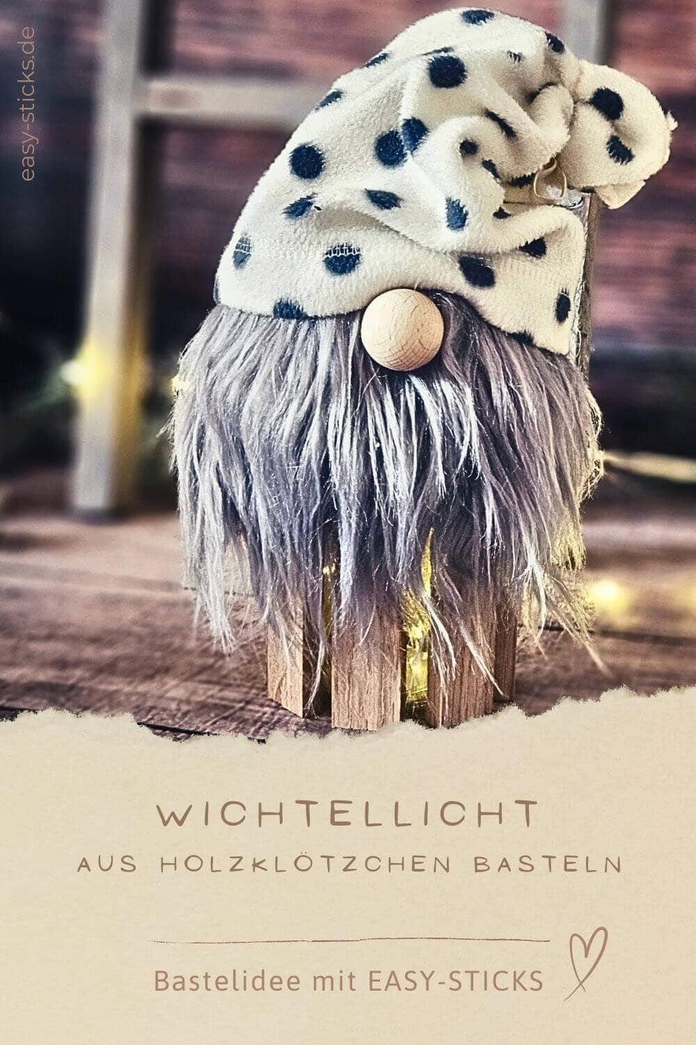 Bastelidee mit Holzklötzchen - ein Wichtellicht